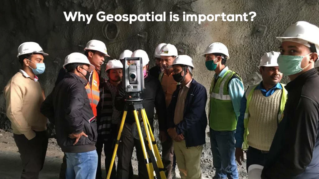 Why Geospatial is important?